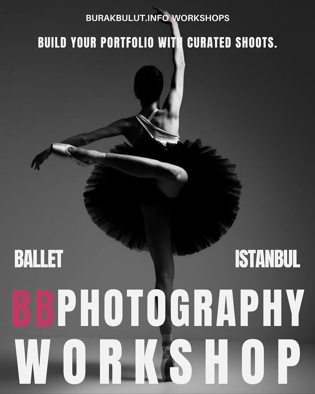 Ballet Photography Workshop poster showing a ballerina in a pose